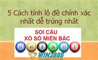 Mẹo tính số lô đề dễ trúng năm 2025